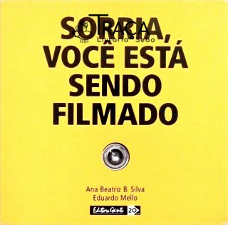 Sorria Você Está Sendo Filmado