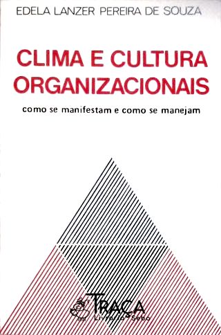 Clima e Cultura Organizacionais