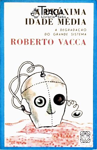 A Próxima Idade Média