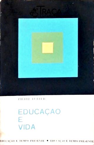 Educação e Vida