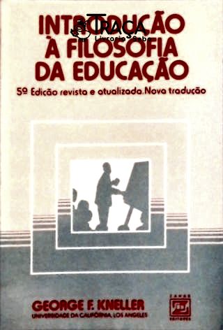 Introduçao a Filosofia da Educaçao