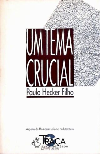 Um Tema Crucial