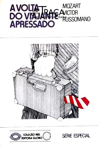 A Volta do Viajante Apressado