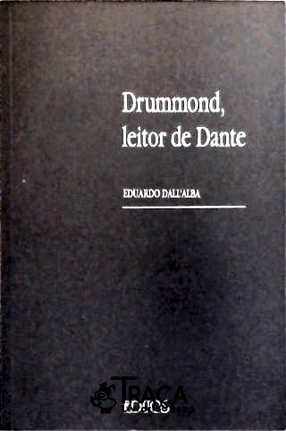 Drummond, Leitor de Dante