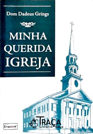 Minha Querida Igreja