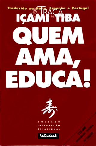 Quem Ama, Educa!