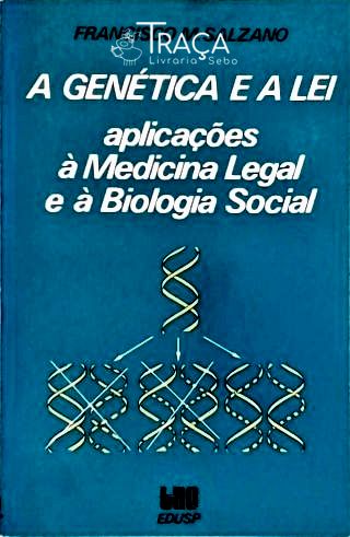 A Genética e a Lei