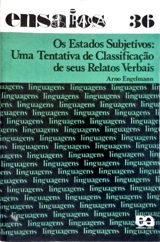 Os Estado Subjetivos: Uma Tentiva de Classificação de sues Relatos Verbais