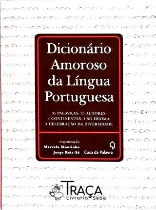 Dicionário Amoroso da Língua Portuguesa