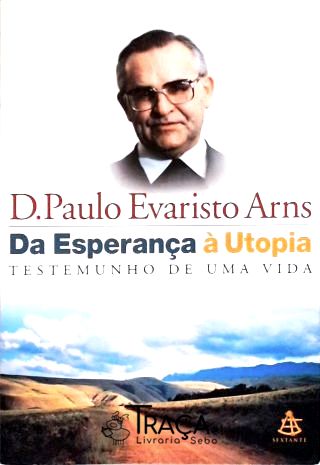Da Esperança À Utopia