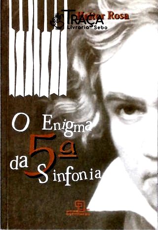 O Enigma Da 5ª Sinfonia