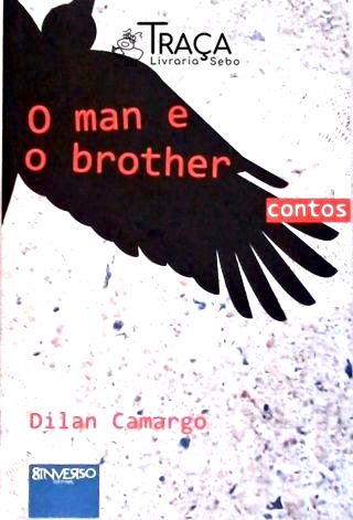 O Man e o Brother