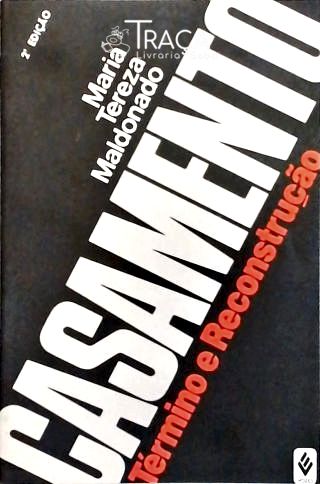 Casamento Término e Reconstrução