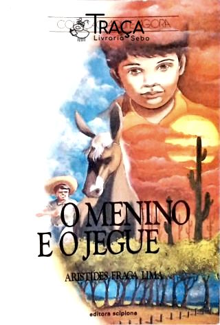 O Menino E O Jegue