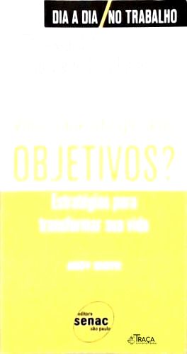 Você Sabe Atingir Seus Objetivos?