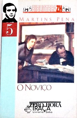 O Noviço