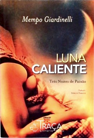 Luna Caliente