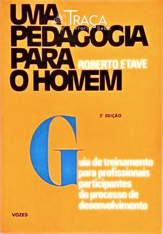 Uma Pedagogia para o Homem