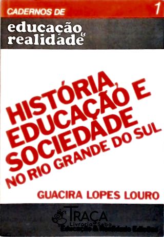 História Educação e Sociedade No Rio Grande do Sul