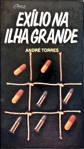 Exílio na Ilha Grande