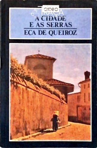 A Cidade e as Serras