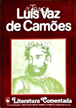 Literatura Comentada - Luís Vaz de Camões