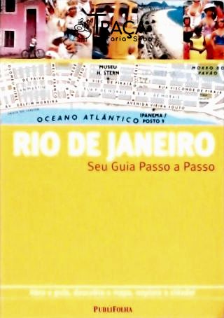 Rio de Janeiro - Seu Guia Passo a Passo