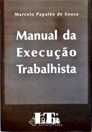 Manual da Execução Trabalhista