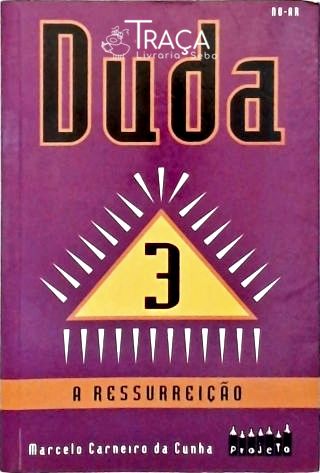 Duda - Vol. 3 - A Ressurreição