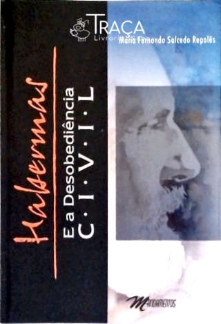 Habermas e a Desobediência Civil