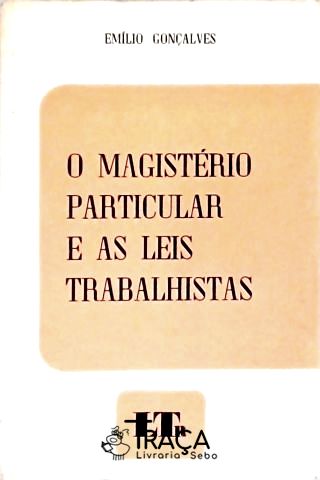 O Magisterio Particular e as Leis Trabalhistas