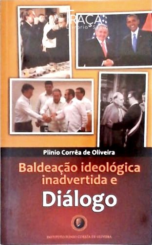 Baldeação Ideológica Inadvertida e Diálogo