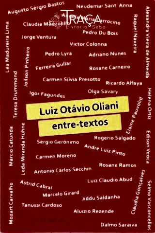 Luiz Otávio Oliani Entre-textos