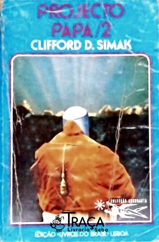 Coleção Argonauta Nº 312 - Projecto Papa - Vol. 2