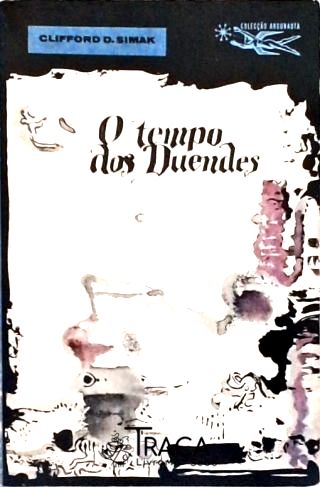 Coleção Argonauta Nº 148 - O Tempo Dos Duendes