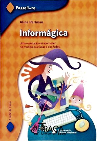 Informágica - Uma Revolução Vai Acontecer No Mundo das Fadas e dos Fados