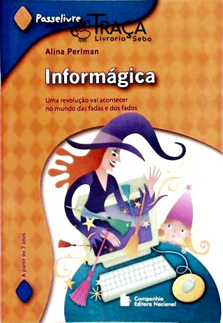 Informágica - Uma Revolução Vai Acontecer No Mundo das Fadas e dos Fados