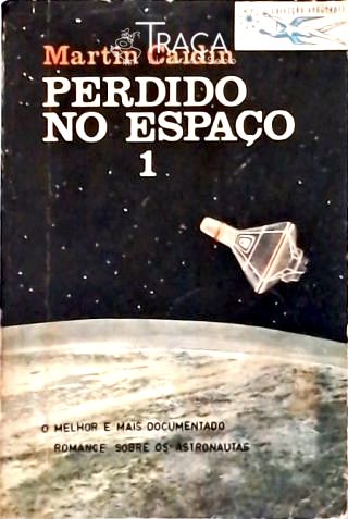 Coleção Argonauta Nº 103 - Perdido no Espaço - Vol. 1