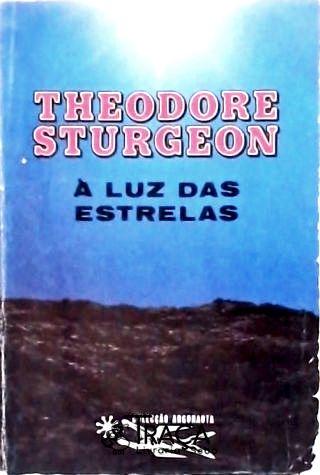 Coleção Argonauta Nº 198 - À Luz das Estrelas