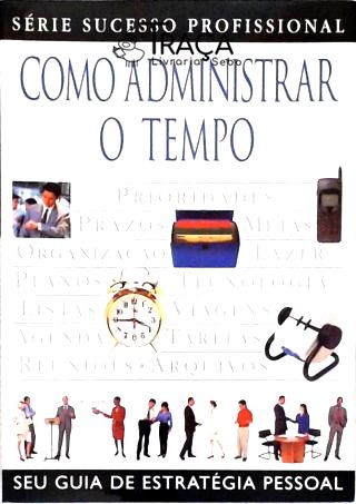Como Administrar o Tempo