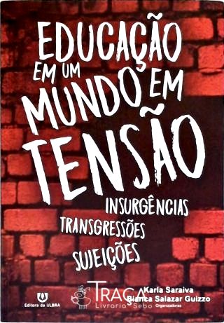 Educação em Um Mundo sem Tensão