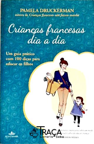Crianças Francesas Dia a Dia