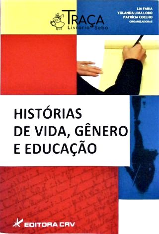 Histórias de Vida, Gênero e Educação