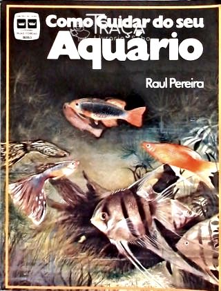 Como Cuidar do Seu Aquário