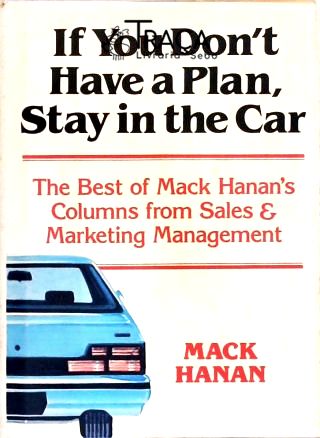 If You Dont Have a Plan, Stay In The Car