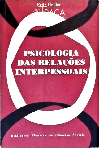 Psicologia Das Relações Interpessoais