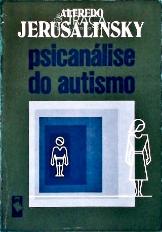 Psicanálise do Autismo