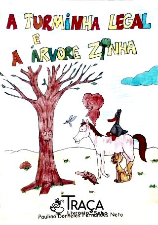 A Turminha Legal e a Árvore Zinha