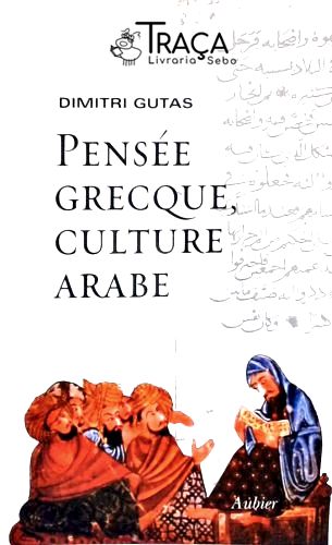 La Pensée Grecque Culture Arabe
