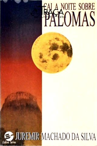 Cai a Noite Sobre Palomas